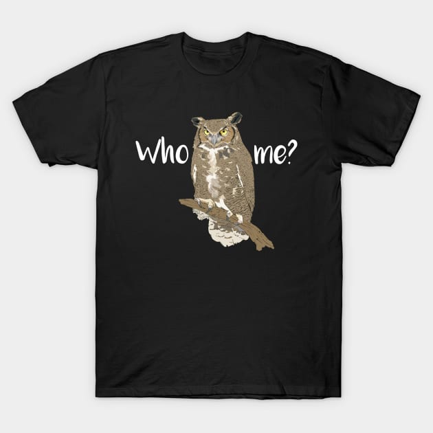 Who Me? T-Shirt by DANPUBLIC